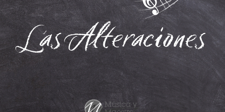 Las Alteraciones Musicales