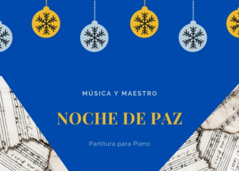 Noche de Paz – Villancico para Piano – Letras